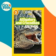 Alligators and Crocodiles - Level 3 by National Geographic Kids (UK edition, paperback)
