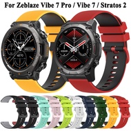 For Zeblaze Vibe 7 Pro Watch Strap Band Bracelet For Zeblaze Stratos 2 Stratos2 22mm Silicone Strap Replacement Watchband