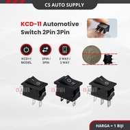 1 PC x KCD11 Small 2 Pin 3 Pin Automotive Rocker Switch 2 Way 3 Way Suis Kereta Lori Treler
