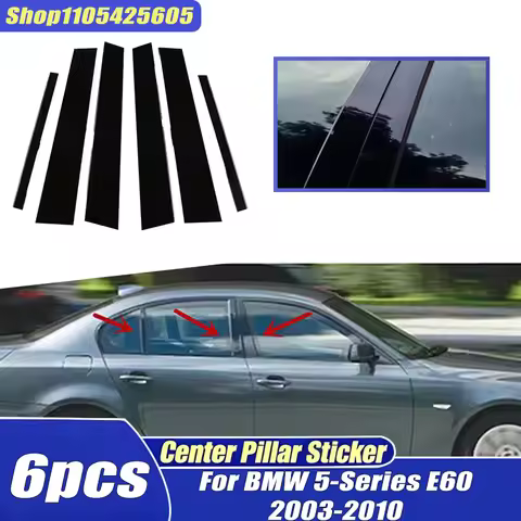 Glossy Black Carbon Fiber Window Door Deal B C Pillar Post Cover Sticker For BMW 5-Series E60 4-Door