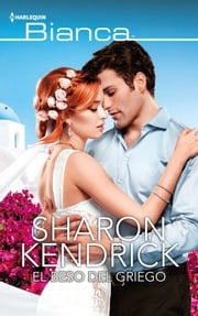 El beso del griego Sharon Kendrick