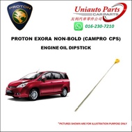 PROTON EXORA NON-BOLD (CAMPRO CPS) ENGINE OIL DIPSTICK