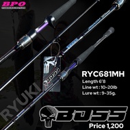 คันตีเหยื่อปลอม BOSS RYUKI ขนาด 6.8 ฟุต เป็นคันเบท ท่อนเดียว เวท 10-20 ใหม่ล่าสุด