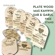 PLAT KAYU PLAT HANTARAN MAS KAHWIN IJAB QABUL UKIRAN - CEK IJAB QABUL WOOD-FREE WOOD STAND