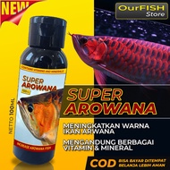 Arowana Fish Vitamin Super AROWANA AROWANA Super Red Golden Red Silver Red Jardini Platinum 100ML