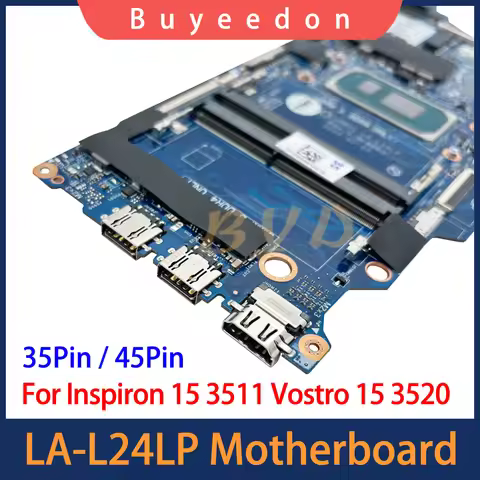 LA-L24LP Motherboard CPU i3 i5 i7 For Dell Inspiron 15 3511 Vostro 15 3520 logic board DDR4 11th Gen