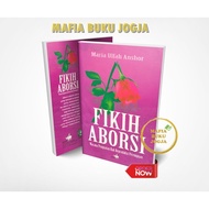 ABORTION FIQH - MARIA ULFAH ANSHOR