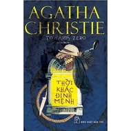 Sách NXB TRẺ - THỜI KHẮC ĐỊNH MỆNH (Agatha Christie)