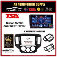[ MTK 2+32GB ] TSA Nissan NV200 Android 9'' inch Car player Monitor