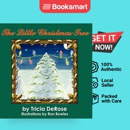 The Little Christmas Tree by DeRose, Tricia | Paperback | Author Solutions Inc | 9781418495183