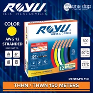 Royu THHN/THWN Stranded Wire 3.5mm² AWG12 Stranded 150 meters Pure Copper RTN12AYL150 *OSOS*