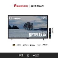 Aconatic ทีวี 32 นิ้ว LED HD Netflix TV รุ่น 32HS410AN Smart TV (Netflix v5.3) สมาร์ททีวี (รับประกัน