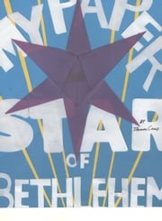 My Paper Star of Bethlehem Thomas Camp
