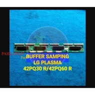 Lg 42PQ30R/42PQ60R/42pq30 R/42Pq60 R PLASMA TV Side BUFFER.