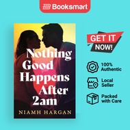 Nothing Good Happens After 2am - Paperback - English - 9780008700591