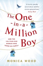 The One-in-a-Million Boy Monica Wood
