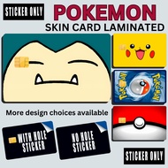 POKEMON - STICKER SKIN CARD FOR ATM, CREDIT, DEBIT , BEEP CARD POKEMON STICKER