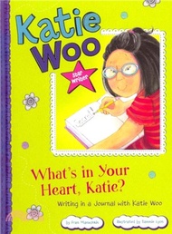 What's in Your Heart, Katie? ─ Writing in a Journal With Katie Woo