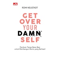Get Over Your Damn Self - Romi Neustatt