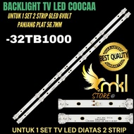 COOCAA 32 INCH LED TV BACKLIGHT 32TB1000 32 INCH LED TV BACKLIGHT