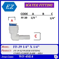 (2pcs, 10pcs) FF-39 EZ WATER FITTING UNION ELBOW BARB 4SE4 FOR R.O.TUBE USE WF-4SE4 (1/4" X 1/4")