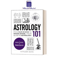 โหราศาสตร์101: จากสัญญาณของดวงอาทิตย์ไปจนถึงสัญญาณดวงจันทร์คำแนะนำของคุณเกี่ยวกับโหราศาสตร์ (อดัมส์1