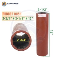 RUBBER BUSH 2 X 3/4 X 3 1/2 X 12