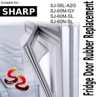 SHARP Refrigerator Fridge Door Seal Gasket Rubber Replacement part SJ-58L-A2G SJ-60M-GY SJ-60M-SL SJ