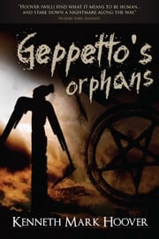 Geppetto's Orphans Kenneth Hoover