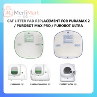 MiniMart SG * Petkit Cat Litter Pad Replacement Pura Max 2 Purobot Max Pro Purobot Ultra Inner Liner