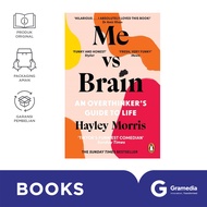 Me VS Brain: An Overthinkers Guide to Life