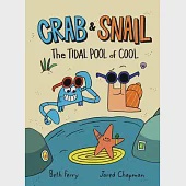 Crab and Snail: The Tidal Pool of Cool