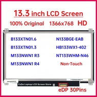 13.3 Inch HD Laptop LCD Screen B133XTN01.6 B133XTN01.3 N133BGE-EAB M133NWN1 R3/R4 NT133WHM-N46 HB133