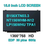 15.6" LCD Screen 30pin Replacement LP156WHB TPD1 (TP)(D1) B156XTN03.3 NT156WHM-N12 LP156WHU TPA1 B15