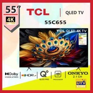 55" 吋 C655 4K QLED  4K Google TV TCL 55C655