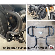 EMS CRASH BAR QJ MOTOR SRV250