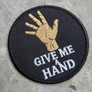 Give me a hand embroidered patch