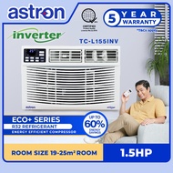 ASTRON TC-L155INV 1.5HP Fully Inverter Window Type Aircon | Eco+ Series | R32 Refrigerant | 1550 Wat