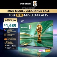 [CLEARANCE] Hisense REAL Mini LED AI TV E8Q 75 inch | Full Array Local Dimming | Dynamic Tone Mappin