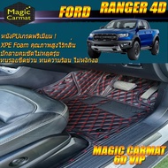 Ford Ranger Double Cab (4 Doors 4ประตู) 2013-รุ่นปัจจุบัน พรมรถยนต์ Ranger WildTrak XLT Raptor 2013-รุ่นปัจจุบัน พรม6D VIP Magic Carmat