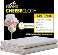 Sufaniq Cheesecloth Grade 100 (9 Sq. Feet), 100% Pure Cotton for Straining, Reusable Unbleached Ultr