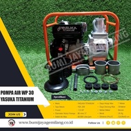 MESIN POMPA AIR SAWAH 3 INCHI YASUKA WP 30 TITANIUM