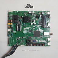 MESIN Tcl LS32S4900 32D2900 43D2930 L40D2900 L43D2930S LED32D2930 LED40S4900 LED43D2930 Machine MS08