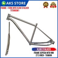 Frame + Fork Sepeda MTB Titanium XLR8 Stalker Rim 27.5 Size M / 17