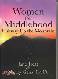 44025.Women &amp; Middlehood Halfway Up the Mountain