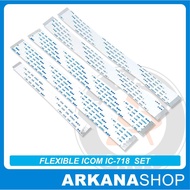 ICOM IC -718 FLEXIBLE CABLE ICOM IC-718 1SET (5 PCS)