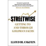 Streetwise: Lessons From a Life at Goldman Sachs