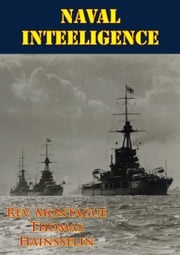 Naval Intelligence [Illustrated Edition] Rev. Montague Thomas Hainsselin