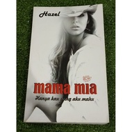 (PRE♥️ NOVEL)  MAMA MIA - HAZEL