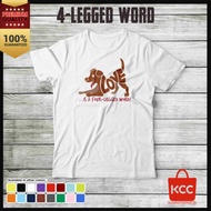PREMIUM DISTRO T-SHIRTS FOR MEN WOMEN 4-LEGGED WORD